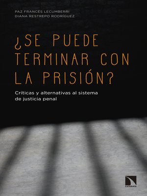 cover image of ¿Se puede terminar con la prisión?